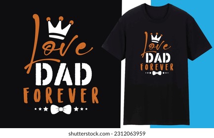 Funny Dad Lover Retro Vintage Father's Day T-shirt Design