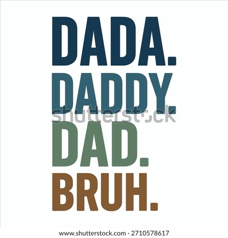Funny Dad Stages Typography Design