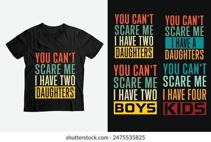 Funny Dad T-shirt Quotes Design