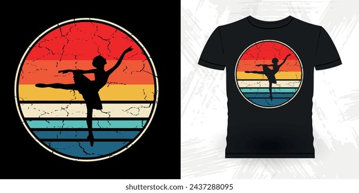 Funny Dancing Gift Retro Vintage Ballerina Ballet Dance T-shirt Design