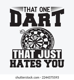 Funny Darting Dart Player That One Dart Design Darts svg