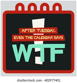 Funny Days of the Week Quote Vector Design