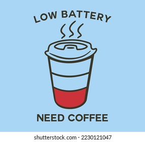 A funny Design for Coffee Lovers. Vector humor idea