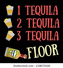 Funny design for t-shirt about tequila. Vector illustration