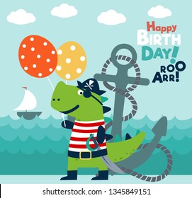 Funny dinosaur in pirate costume with balloons. Happy birthday vector illustration. Cute dinosaur with ships anchor and rope 