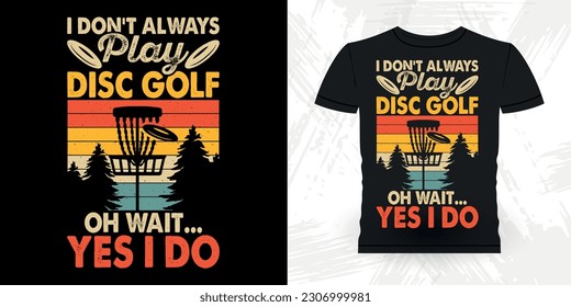 Funny Disc Golfer Retro Vintage Disc Golf T-shirt Design