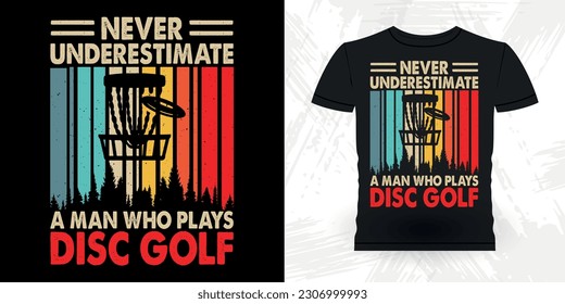 Funny Disc Golfer Retro Vintage Disc Golf T-shirt Design
