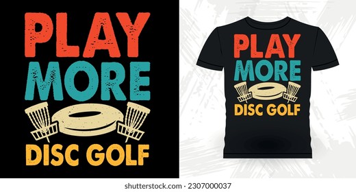 Funny Disc Golfer Retro Vintage Disc Golf T-shirt Design