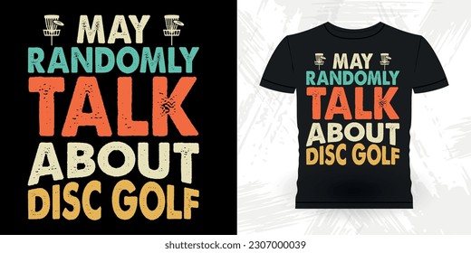 Funny Disc Golfer Retro Vintage Disc Golf T-shirt Design