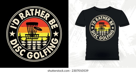 Funny Disc Golfer Retro Vintage Disc Golf T-shirt Design