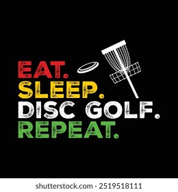 Funny Disc Golfer Typography Disc Golf vector illustration T-Shirt Design