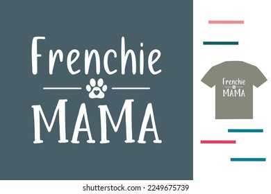 Funny dog mama t shirt design