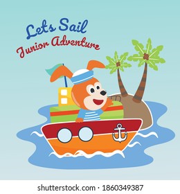 Funny dog sailor cartoon vector on little boat with cartoon style. Creative vector childish background for fabric, textile, nursery wallpaper, poster, card, brochure. and other decoration.