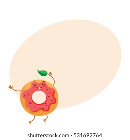 Funny donut character with pink glazing and chocolate sprinkles, cartoon style vector illustration on background with place for text. Cute smiley freshly donut character with eyes and legs
