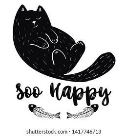 Funny Doodle Cat Hand Drawn Inspirational Poster or T-shirt Print. Kitten Cute Illustration, good for mugs, apparel, greeting cards, children room decoration. Cartoon Pet with Motivational Quote. 