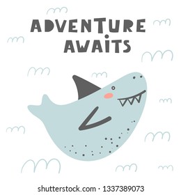 Funny doodle shark in the ocean with lettering quote adventure awaits. Card, postcard, poster with fish for kids