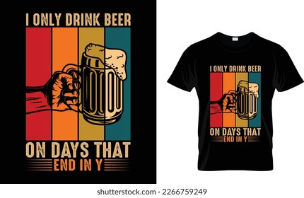 Funny Drinking Alcohol Saying Retro Vintage Beer T-shirt Design