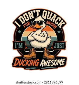 funny duck character, cartoon vector graphic, quacking awesome phrase, t-shirt design
