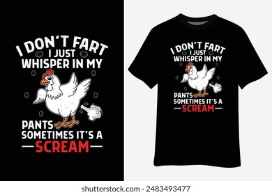 Funny Farting Chicken Lover I Dont Fart I Whisper In My Gift T-Shirt