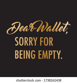 Funny fashion quote using typography design