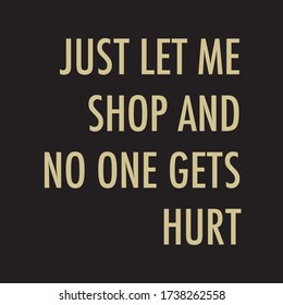 Funny fashion quote using typography design