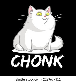 funny fat cats meme chonk cat design vector illustration for use in design and print wall art poster canvas