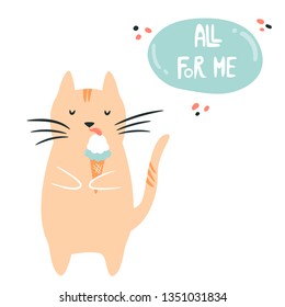 Funny fat egoist cat eating ice cream. Loving myself concept. Vector illustration