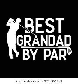 Funny Father's Day Best Grandad By Par Golf