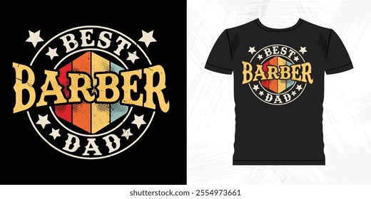 Funny Father's Day Retro Vintage Barber T-shirt Design