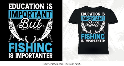 Funny Fishing Fisherman Retro Vintage Fish T-shirt Design 
