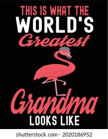 Funny Flamingo World's Greatest Grandma