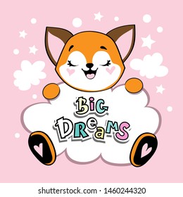 Funny fox holds a cloud with the inscription big dreams on a pink background