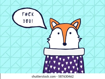 Funny fox says "F#ck you!". Hand drawing illustration in cartoon style. Collection Waggish Animals