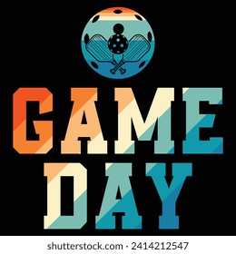 Funny Game Day t-shirt design,Gift To Pickleball Fan t-shirt design,pickleball paddle