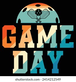 Funny Game Day t-shirt design,Gift To Pickleball Fan t-shirt design,pickleball paddle