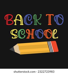 funny gift back to school T-Shirt design. Here You Can find and Buy T Shirt Design Digital Files for yourself, friends and family, or anyone who supports your Special Day