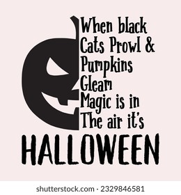 funny gift Halloween T-Shirt design .Here You Can find and Buy T Shirt Design Digital Files for yourself, friends and family, or anyone who supports your Special Day. vector file,silhouette file.