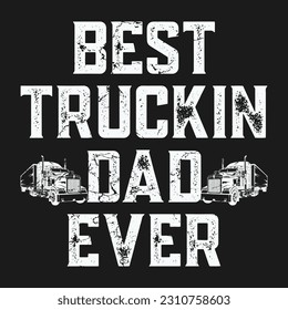 funny gift Trucker T-Shirt design .Here You Can find and Buy T Shirt Design Digital Files for yourself, friends and family, or anyone who supports your Special Day.