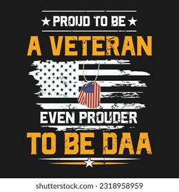 funny gift Veteran day T-Shirt design .Here You Can find and Buy T Shirt Design Digital Files for yourself, friends and family, or anyone who supports your Special Day
