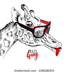 Funny Giraffe in a Sunglasses. Crazy guy - lettering quote. Humor Card, t-shirt composition, hand drawn style print. Vector illustration.