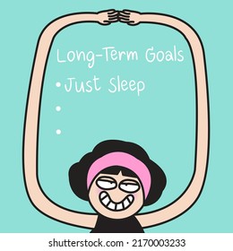 Funny Girl WIth Her Long Hands And Long Term Goals Concept Card Character Paper Note illustration