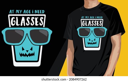 A funny glass where you can get a soft drink and he says at my age i need glasses