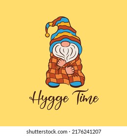 Funny gnome covered with plaid blanket. Hygge time text lettering. Cozy fall winter design for card, poster, placement print. Cute nordic gnome autumn vector illustration.