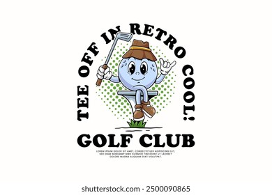 Divertida pelota de golf retro groovy personaje de dibujos animados mascota ilustración con un sombrero con palo de golf y sentado en una camiseta para club de golf y torneo mascotas y Mercancía