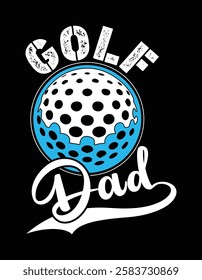 Funny Golf Dad Golf Sports Digital Cutting Files