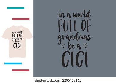 Funny grandma t shirt design