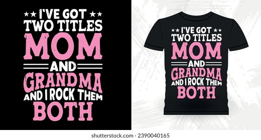 Funny Grandma Vintage Mother's Day T-shirt Design