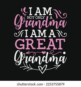 Funny Great Grandma funny gift t-shirt design