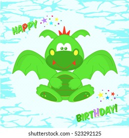 Funny green Dragon. Greeting card with birthday. T-shirt design for kids. The design of baby clothes vector illustration.