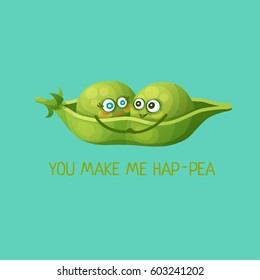 Funny green pea characters in love. Cheerful food emoji. Cartoon vector illustration. You make me happy quote